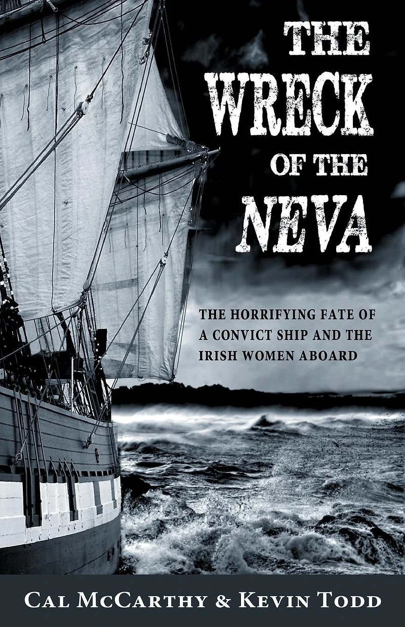 the Wreck of Neva: Horrifying Fate a Convict Ship and Women Aboard