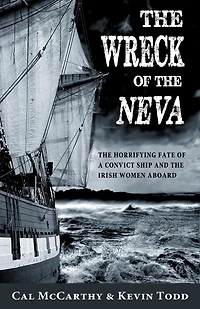 the Wreck of Neva: Horrifying Fate a Convict Ship and Women Aboard