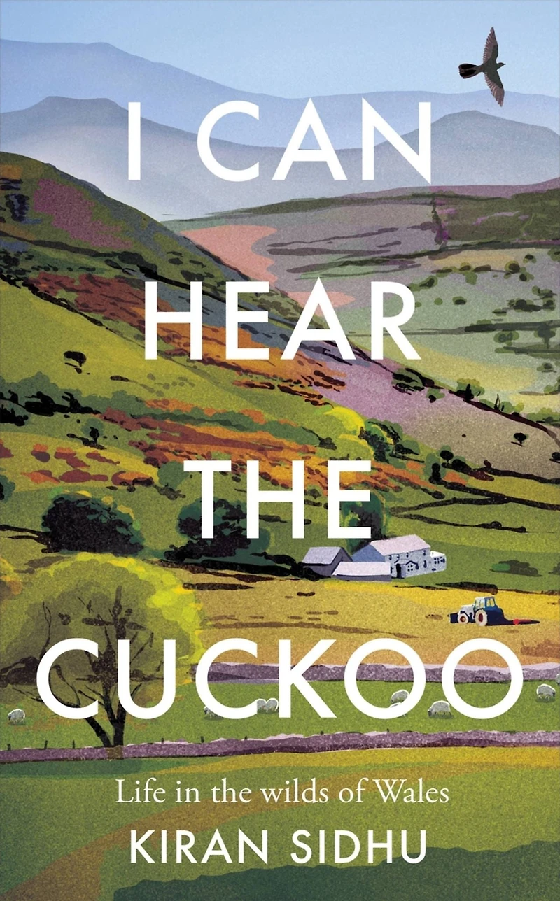 I Can Hear the Cuckoo: Life Wilds of Wales