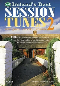 110 Ireland's Best Session Tunes - Volume 2: with Guitar Chords