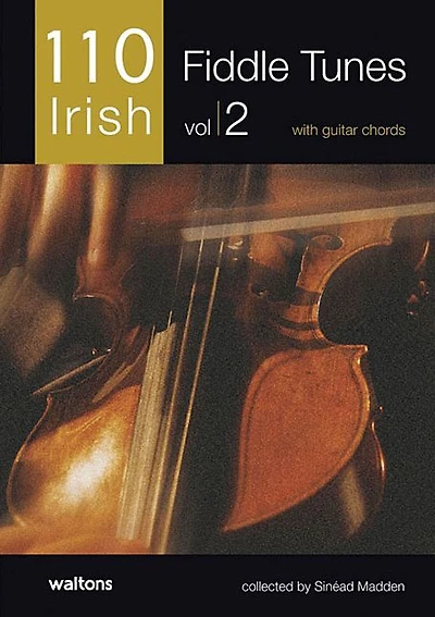 110 Irish Fiddle Tunes - Volume 2: with Guitar Chords