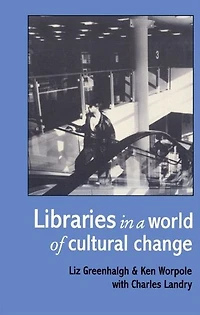Libraries A World Of Cultural Change