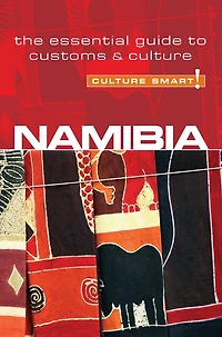 Namibia - Culture Smart!: The Essential Guide to Customs &
