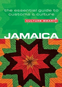Jamaica - Culture Smart!: The Essential Guide to Customs &