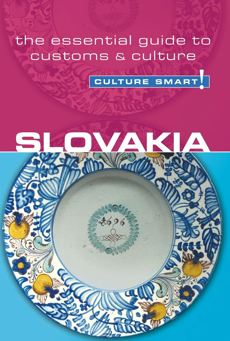 Slovakia - Culture Smart!: The Essential Guide to Customs &