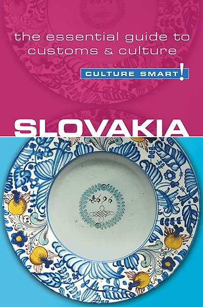 Slovakia - Culture Smart!: The Essential Guide to Customs &