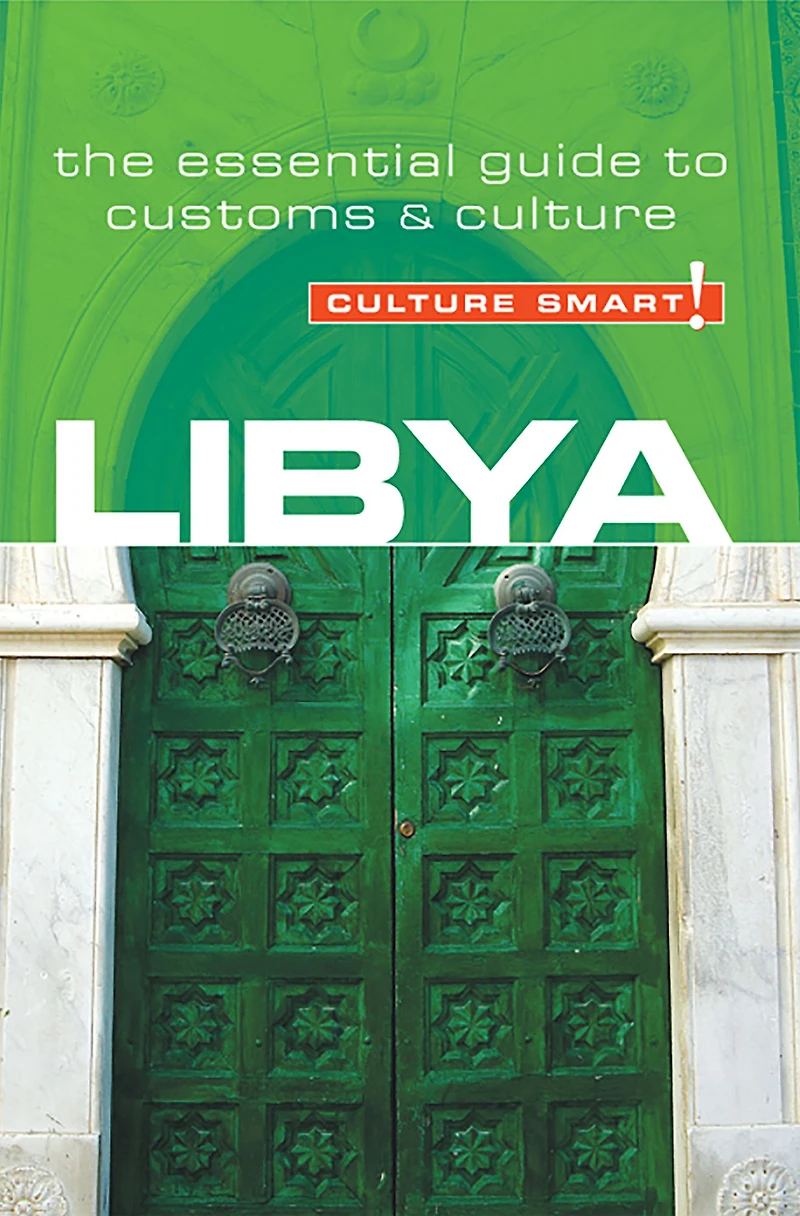 Libya - Culture Smart!: The Essential Guide to Customs &