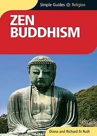 Zen Buddhism - Simple Guides