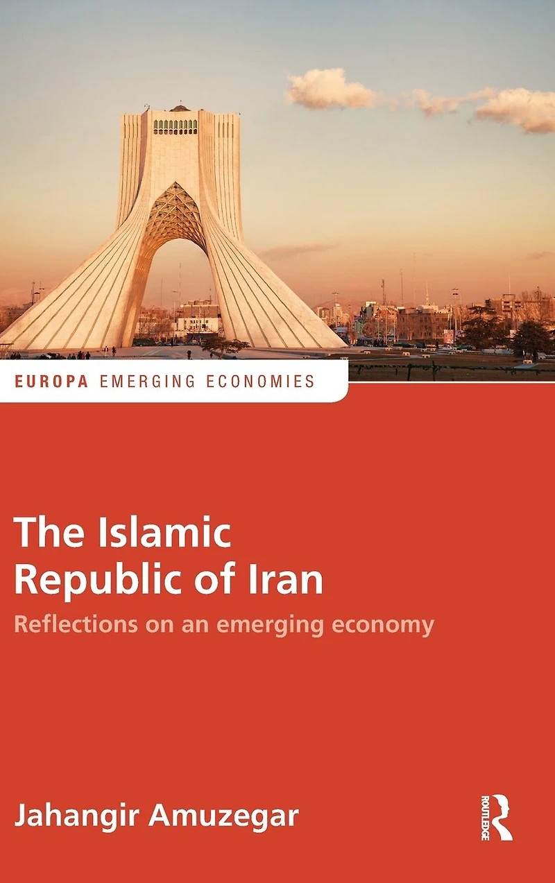 The Islamic Republic of Iran: Reflections on an Emerging Economy
