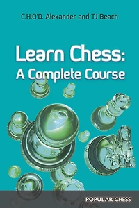 Learn Chess: A Complete Course