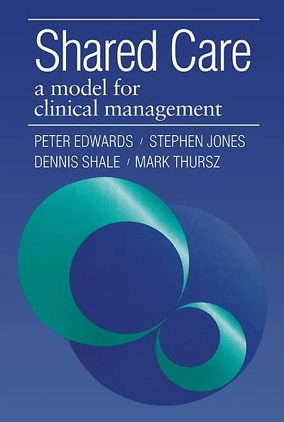 Shared Care: A Model for Clinical Management