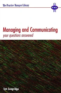 Managing and Communicating: Your Questions Answered