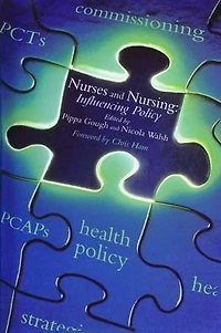 Nurses and Nursing: Influencing Policy