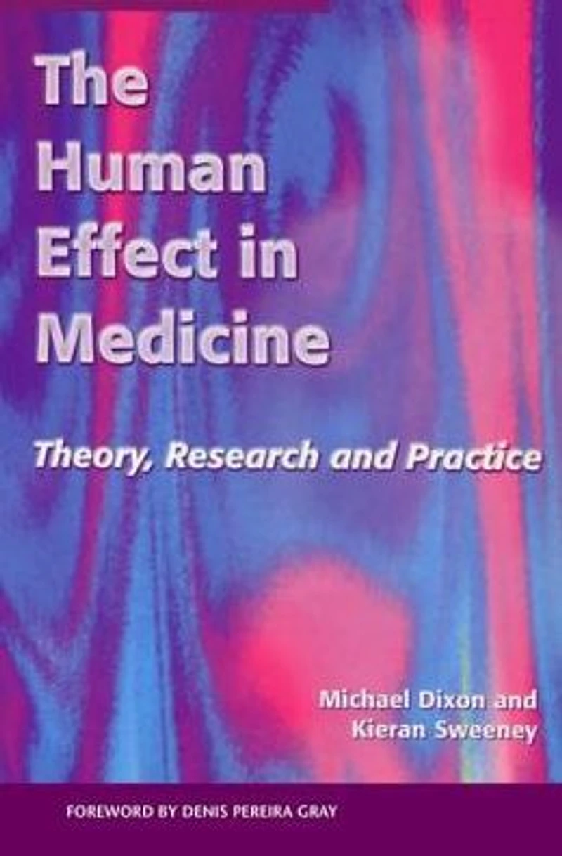 The Human Effect Medicine: Theory, Research and Practice