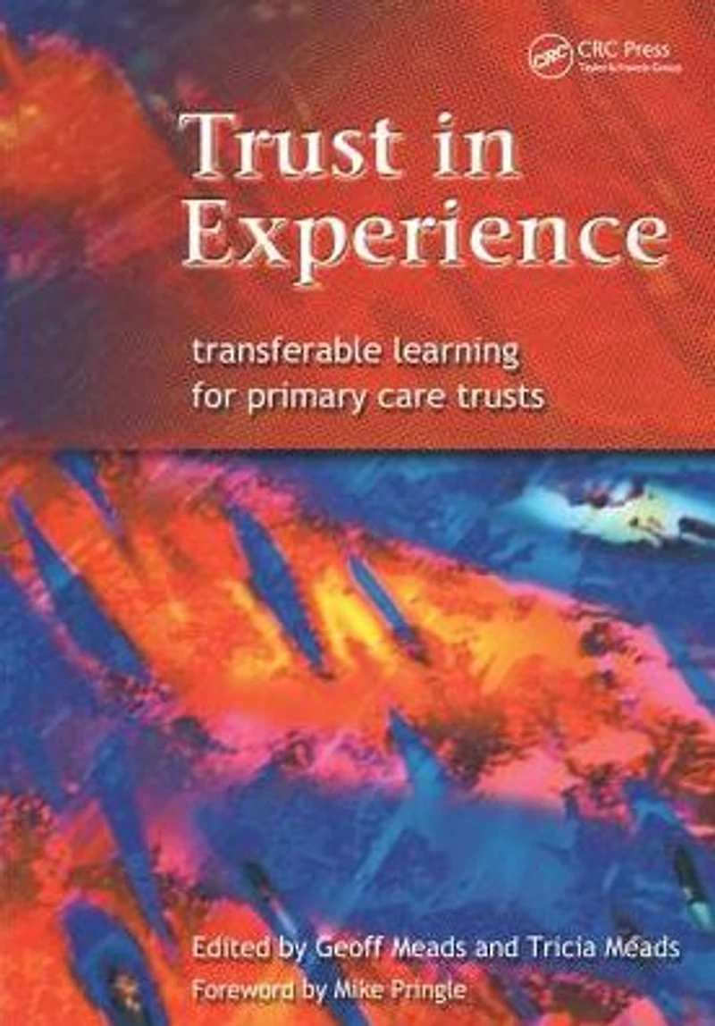 Trust Experience: Transferable Learning for Primary Care Trusts