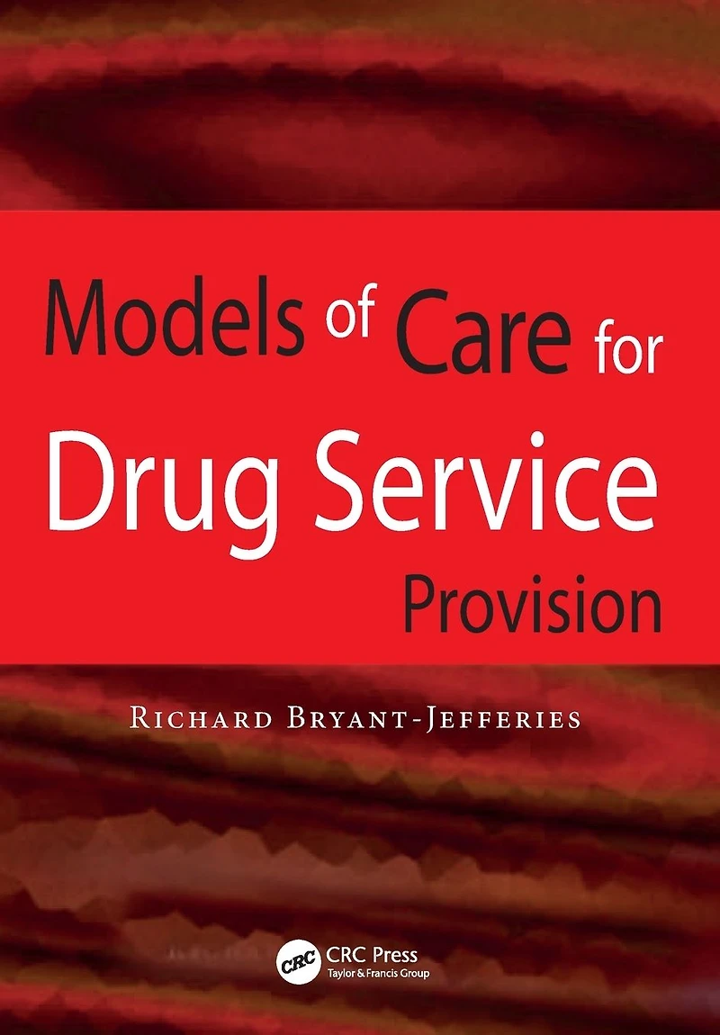 Models of Care for Drug Service Provision