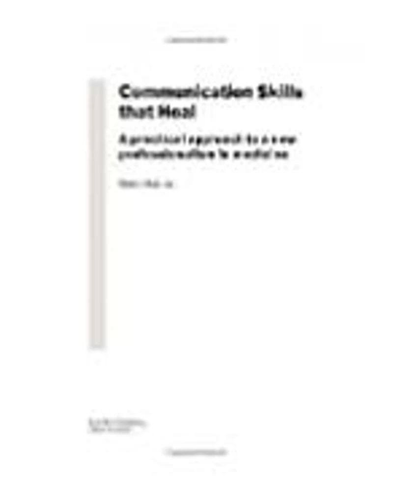 Communication Skills That Heal: a Practical Approach to New Professionalism Medicine