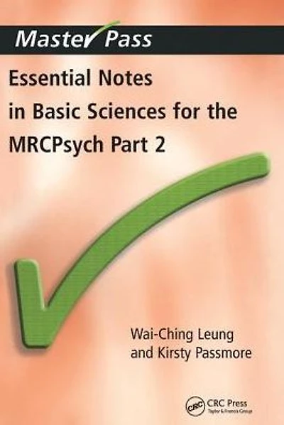 Essential Notes in Basic Sciences for the MRCPsych: Pt. 2