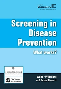 Screening Disease Prevention: What Works?