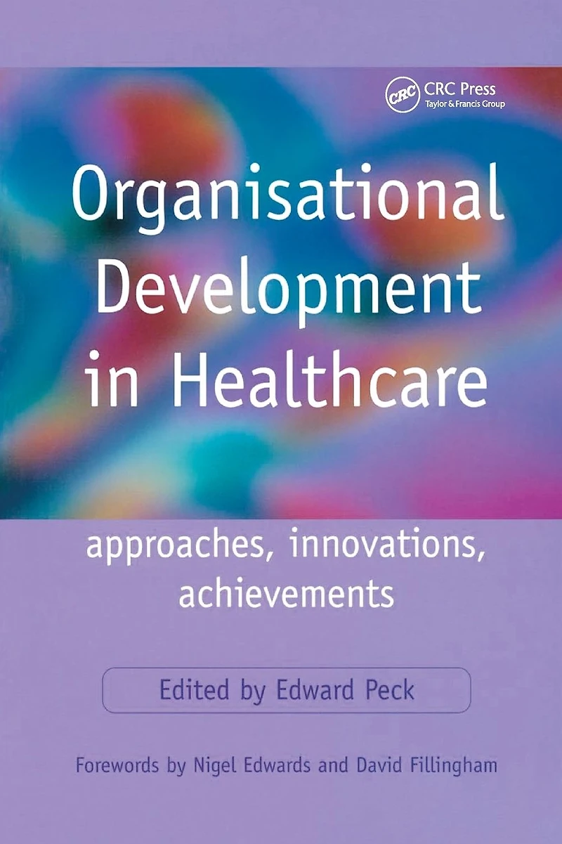 Organisational Development Healthcare: Approaches, Innovations, Achievements