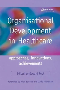 Organisational Development Healthcare: Approaches, Innovations, Achievements