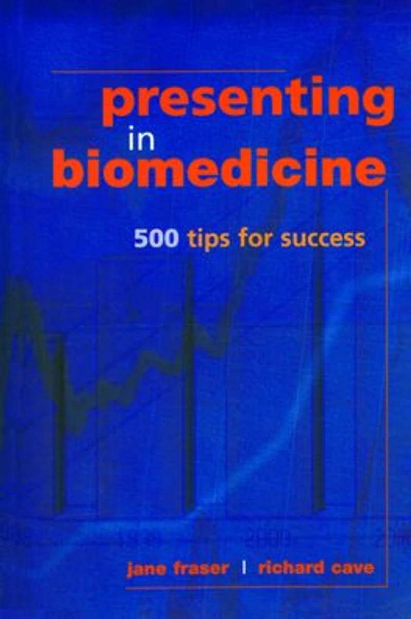 Presenting Biomedicine: 500 Tips for Success