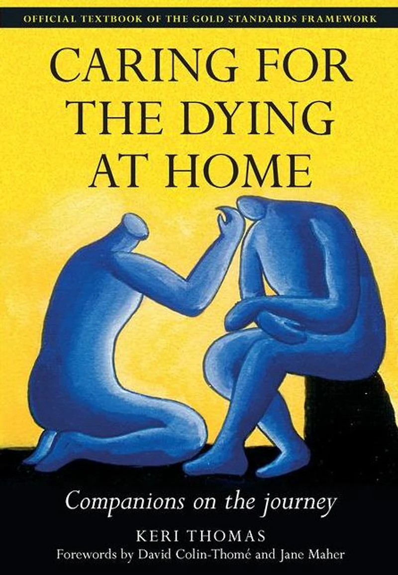 Caring for the Dying at Home: Companions on Journey