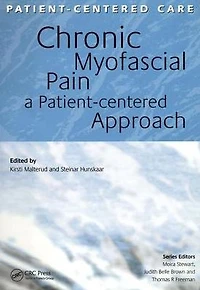 Chronic Myofascial Pain: A Patient-Centered Approach