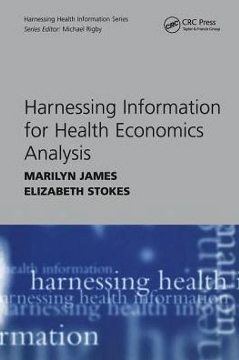 Harnessing Information for Health Economics Analysis