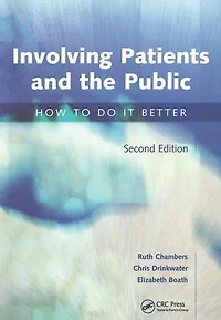 Involving Patients and the Public: How to do it Better