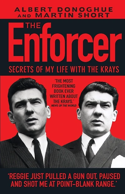 The Enforcer: Secrets of My Life with the Krays