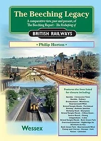 The Beeching Legacy: Wessex V. 2
