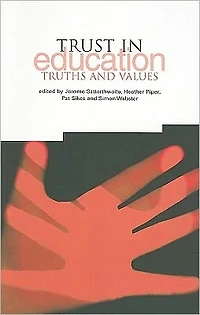 Trust in Education: Truth and Values