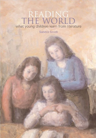 Reading the World: What Young Children Learn From Literature