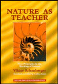 Nature as Teacher: New Principles the Working of