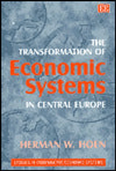 The Transformation of Economic Systems in Central Europe