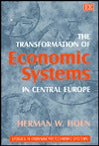 The Transformation of Economic Systems in Central Europe