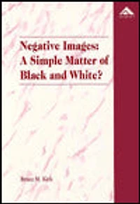 Negative Images: A Simple Matter of Black and White?: An Examination of 'Race' and the Juvenile Justice System