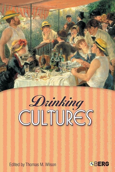 Drinking Cultures: Alcohol and Identity