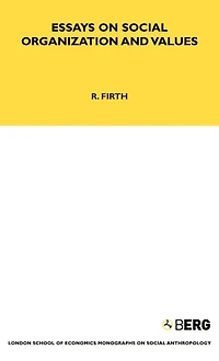 Essays on Social Organisation and Values