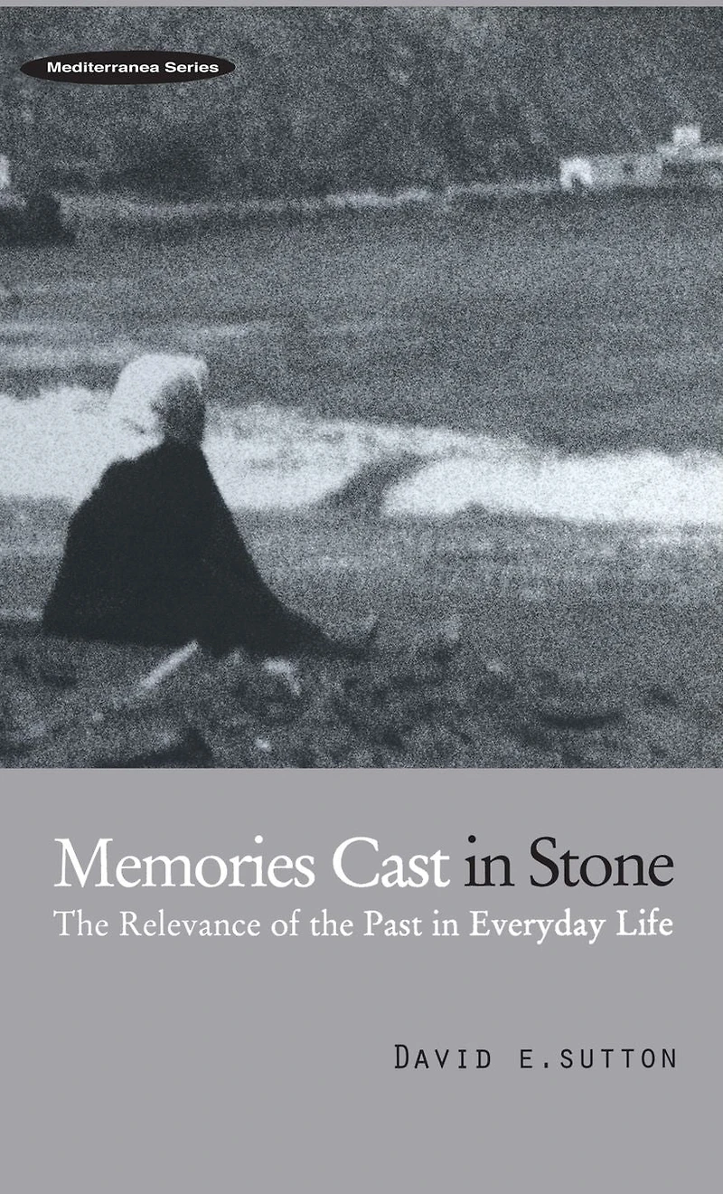 Memories Cast Stone: the Relevance of Past Everyday Life