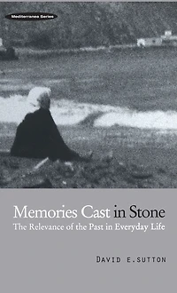 Memories Cast Stone: the Relevance of Past Everyday Life