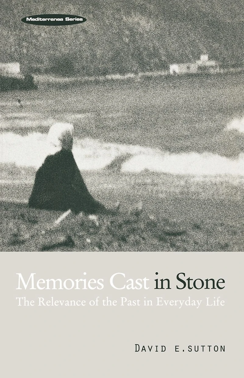 Memories Cast Stone: the Relevance of Past Everyday Life