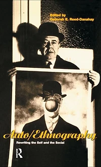 Auto/ethnography: Rewriting the Self and Social