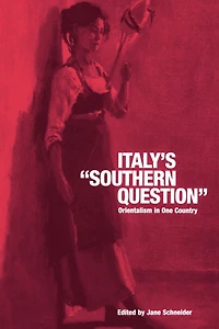 Italy's 'Southern Question': Orientalism One Country