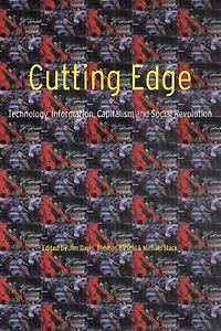 Cutting Edge: Technology, Information Capitalism and Social Revolution
