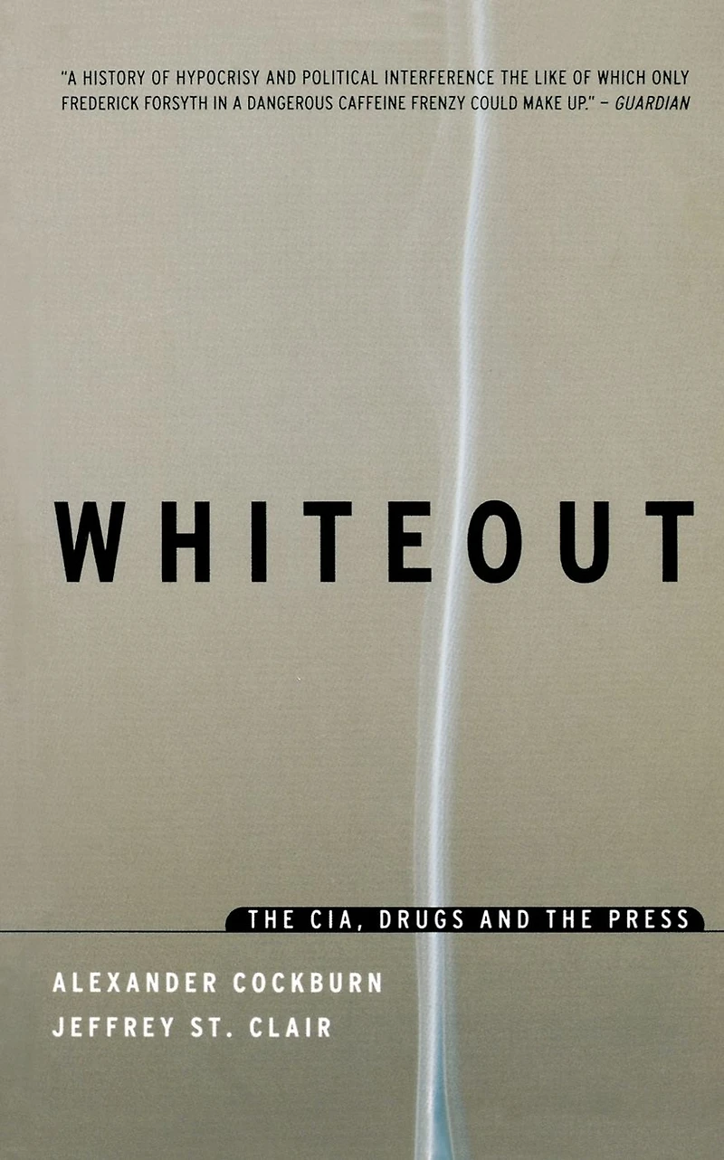 Whiteout: the CIA, Drugs and Press