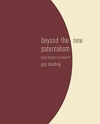 Beyond the New Paternalism: Basic Security as Equality