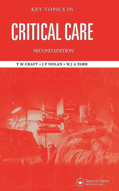 Key Topics Critical Care, Second Edition