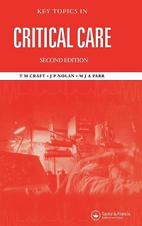 Key Topics Critical Care, Second Edition